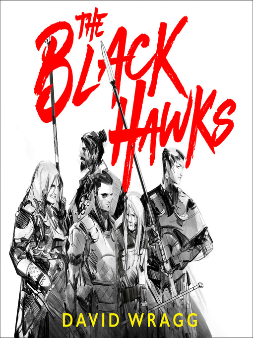 Title details for The Black Hawks by David Wragg - Available